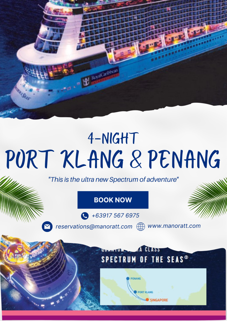 4-NIGHT PORT KLANG & PENANG